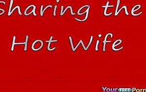 Sharing the honey wife in a threesome